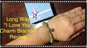 'Video thumbnail for Long Way "I Love You" Charm Bracelet Review'