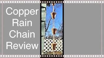 'Video thumbnail for Copper Rain Chain Review'