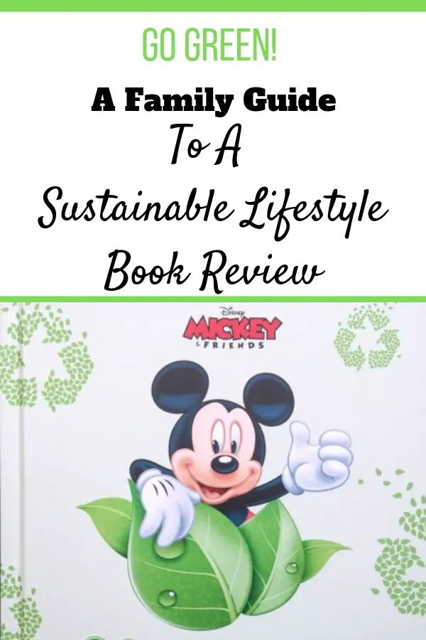 An image of part of the Go Green! A Guide To A Sustainable Lifestyle book from Disney.