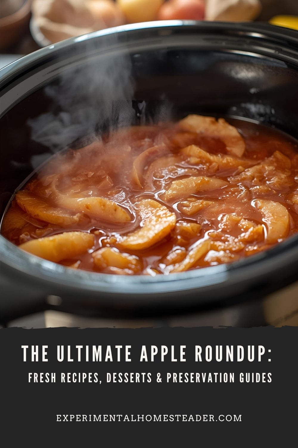 Steam rising from a slow cooker filled with simmering apple butter made from fresh apple slices.