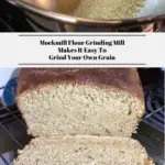 The top photo shows freshly ground wheat coming out of the Mockmill flour grinding mill. The bottom photo shows a loaf of fresh baked sliced bread.