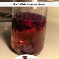 How To Make Raspberry Vinegar
