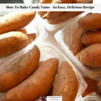 How To Make Candy Yams - An Easy, Delicious Recipe
