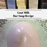 The top photo shows bars of homemade soap stacked up. The bottom photo shows a single bar of homemade goat milk soap.