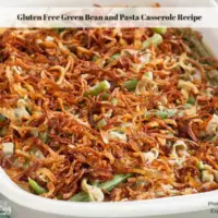 Gluten Free Green Bean and Pasta Casserole Recipe
