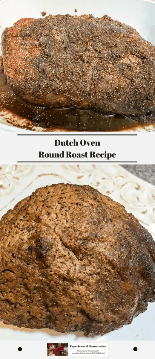 Dutch Oven Round Roast Recipe Experimental Homesteader