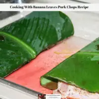 Cooking With Banana Leaves Pork Chops Recipe