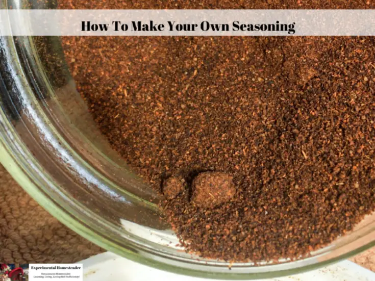 How To Make Your Own Seasoning Blends Experimental Homesteader