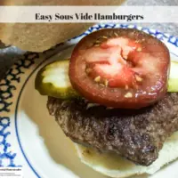Easy Sous Vide Hamburgers