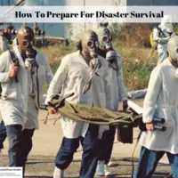 How To Prepare For Disaster Survival