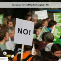 Emergency Survival Tips For Escaping A Riot