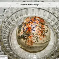 Goat Milk Butter Recipe