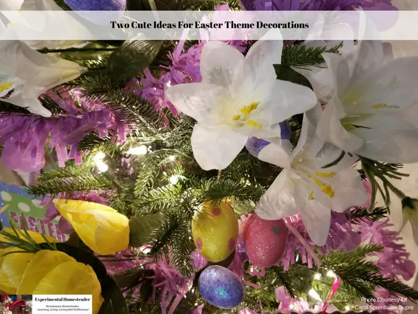 Silk flowers, fake Easter eggs and repurposed decorations on an Easter holiday tree.