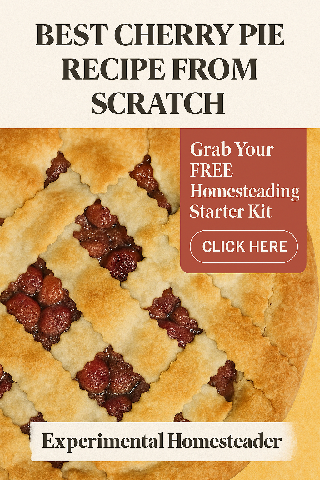 Close-up of cherry pie with homemade crust and bold text promoting free homesteading printable kit.