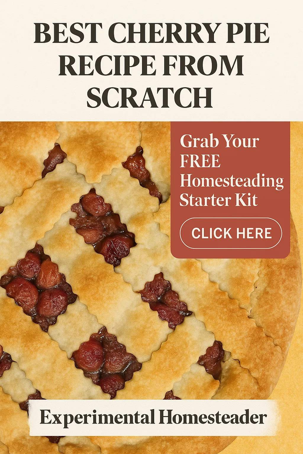 Close-up of cherry pie with homemade crust and bold text promoting free homesteading printable kit.