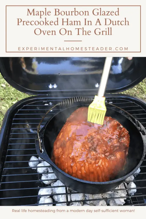 Maple Bourbon Glazed Precooked Ham In A Dutch Oven On The Grill