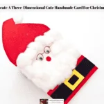 A cute handmade card for Christmas made to look like a three-dimensional Santa Claus.