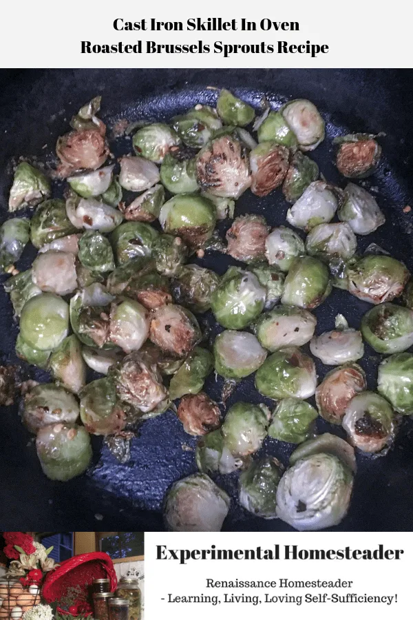 Roasted Brussels sprouts in a cast iron skillet in oven.