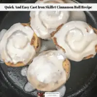 Quick And Easy Cast Iron Skillet Cinnamon Roll Recipe