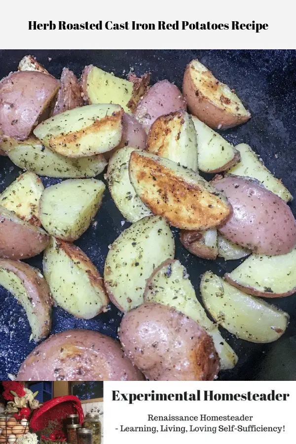 Herb roasted cast iron red potatoes in a cast iron skillet.