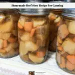 Beef stew in canning jars.