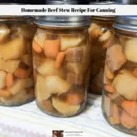 Homemade Beef Stew Recipe For Canning
