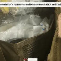 The Essentials Of A 72 Hour Natural Disaster Survival Kit And Their Uses