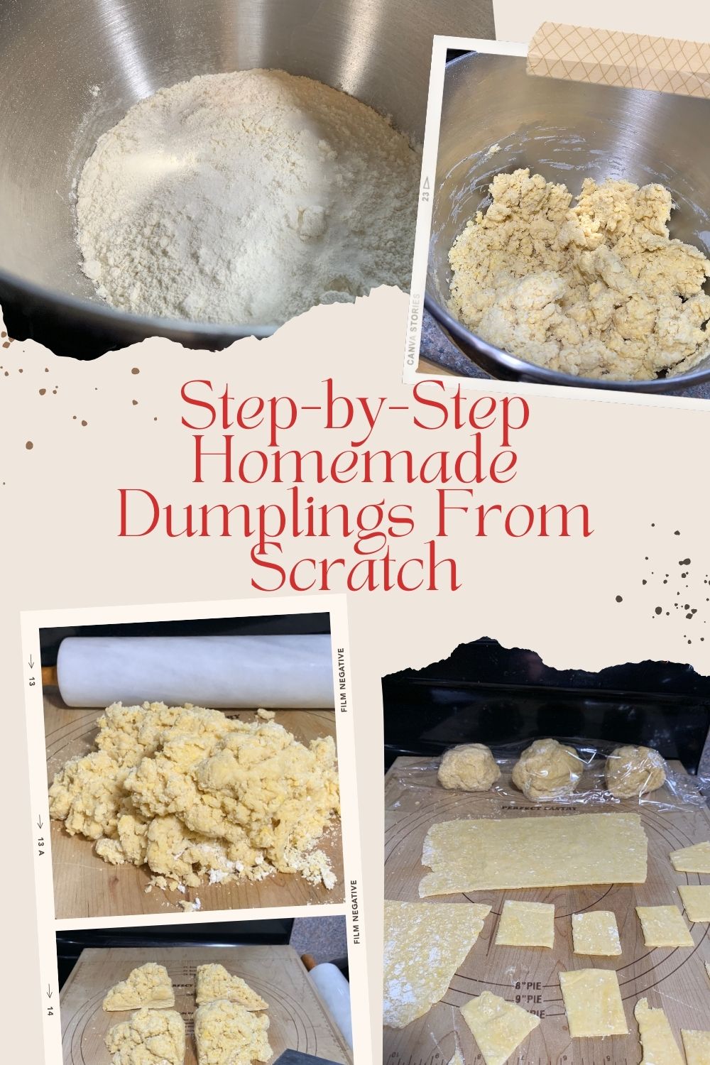 Step-by-step collage of making homemade dumplings from flour to dough to cut squares, labeled “Step-by-Step Homemade Dumplings From Scratch.”