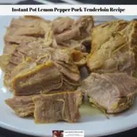 Instant Pot Lemon Pepper Pork Tenderloin Recipe