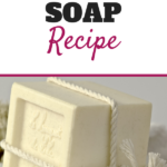 A basic bar of soap made using a bar soap recipe.