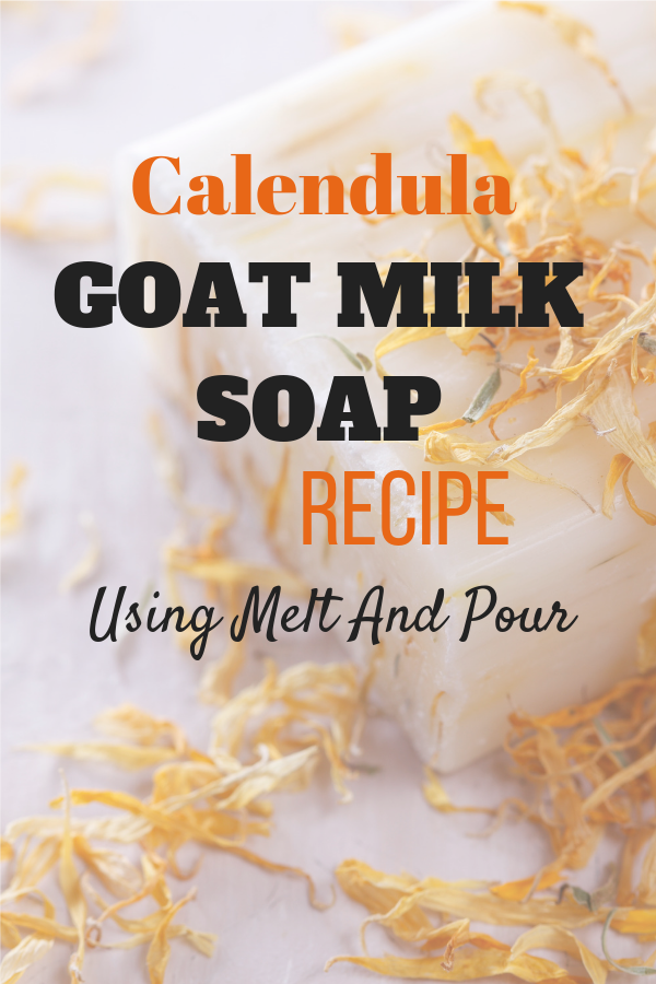 Homemade Calendula Melt and Pour Soap Recipe - Homesteading in Ohio