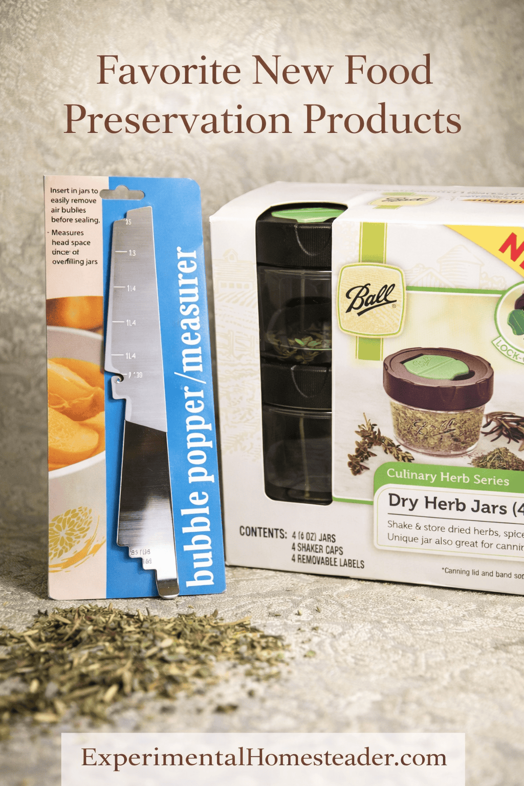 Bubble popper headspace measurer and Ball dry herb jars displayed with dried herbs on a farmhouse-style surface.