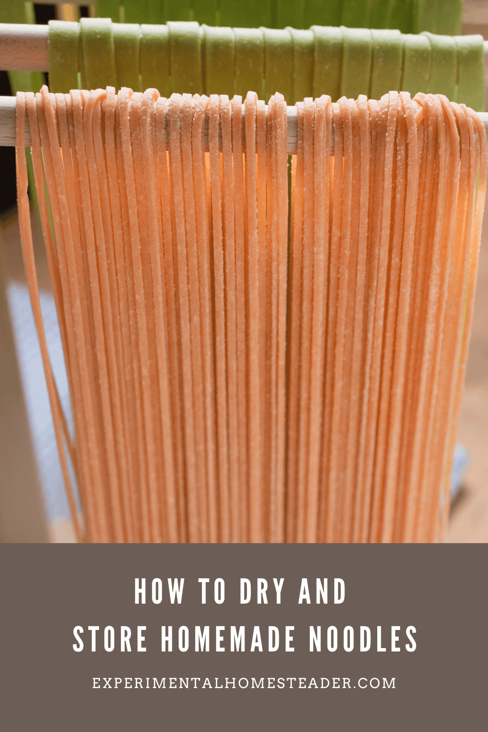 How To Dry And Store Homemade Noodles Experimental Homesteader