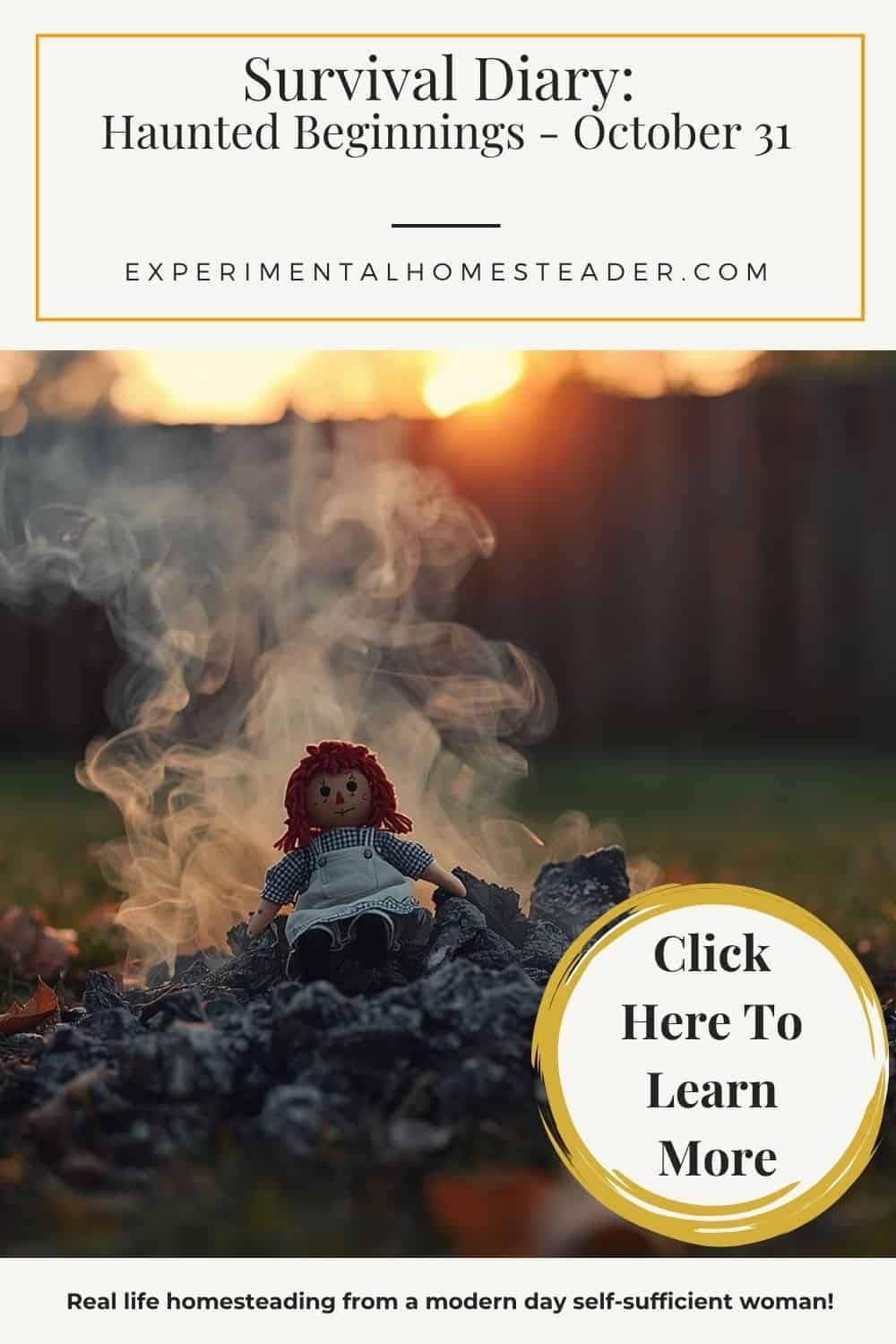 Raggedy Ann doll sitting in a small pile of ashes as smoke rises in soft evening light, symbolizing lost innocence and haunted memories from Survival Diary: Haunted Beginnings.