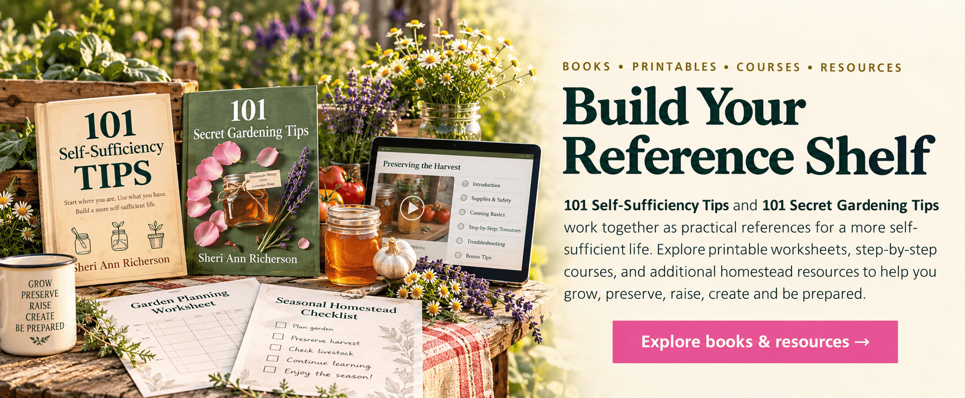 Self-sufficiency books, printables, courses and homestead resources by Sheri Ann Richerson