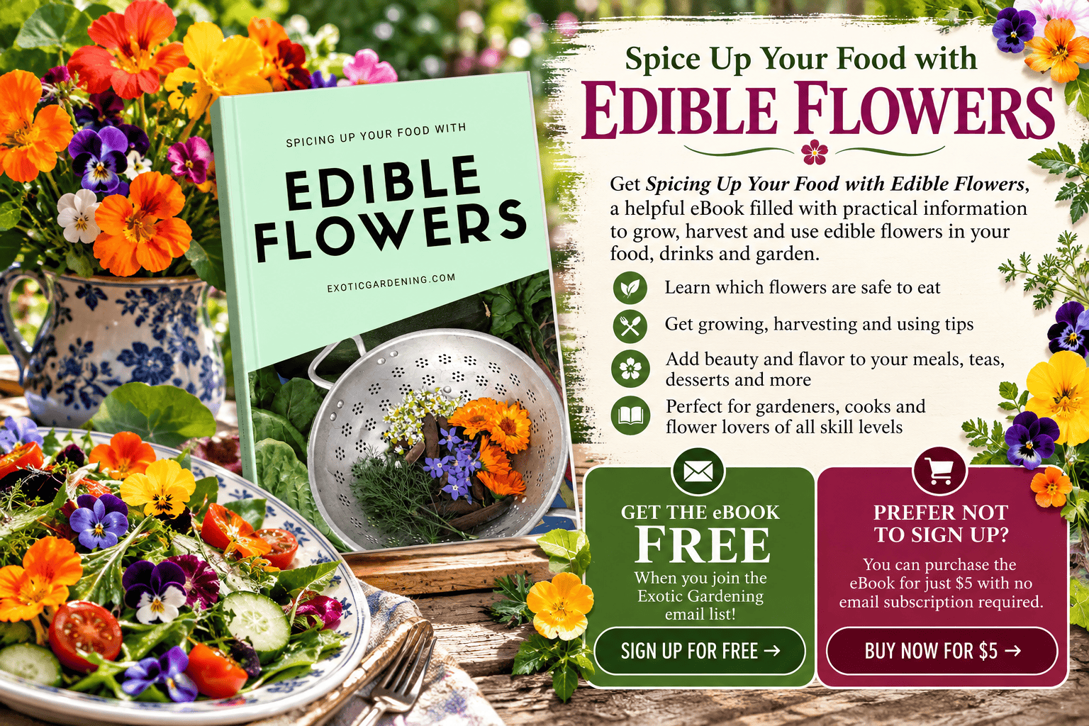 Spice Up Your Food with Edible Flowers: sign up for the free guide on the left, or buy the five-dollar eBook on the right