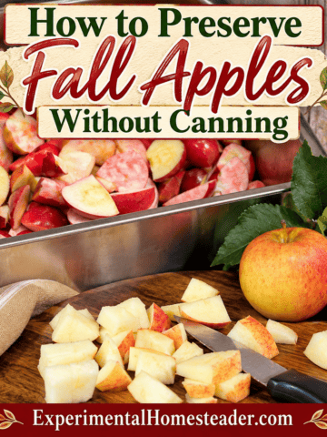 Chopped red apples in a metal tray and diced apples on a cutting board with the title How to Preserve Fall Apples Without Canning.